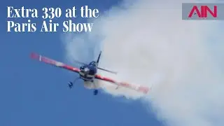 Extra 330 Aerobatic Aircraft Flies at the Paris Airshow &ndash; AIN