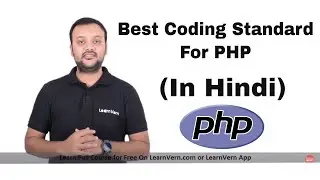 Best Coding Standard for PHP? Why to Use Coding Standards in PHP | Video in Hindi | LearnVern