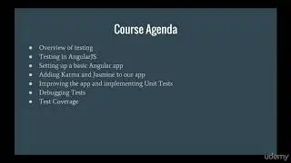 Unit Testing AngularJS: Build Bugfree Apps That Always Work! : Course Agenda