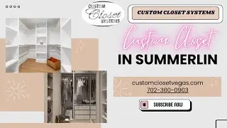 Custom Closet In Summerlin  | Custom Closet Systems Summerlin