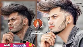 Oily face smooth full 2023 |smoothing naw Tutorial|| trick face smooth editing 2023 ||white face
