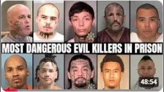 The Most Dangerous Evil Killers In Prison | part 7 | Shocking Crimes & Full List