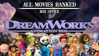All DreamWorks Movies Ranked (Box Office)