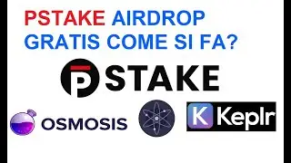💰💰👉 PSTAKE AIRDROP GRATIS PER ATOM PERSISTANCE OSMO XPRT COME FUNZIONA? COSA FARE KEPLR? ACI69