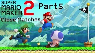 Closest SMM2 Online Versus (Part 5)
