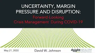 Uncertainty, Margin Pressure and Disruption: Forward-Looking Crisis Management During COIVD-19