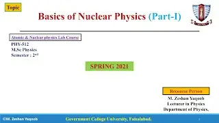9- Basics of Nuclear Physics (Part-I)