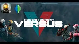 Modern Combat Versus на Android/iOS GamePlay