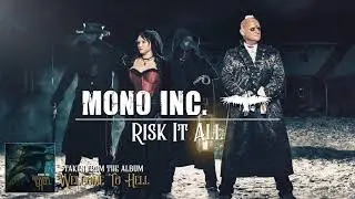 MONO INC. - Risk It All (Official Audio)