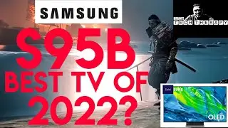S95B PRICE DROP! DOES THIS MAKE THE SAMSUNG QD-OLED THE BEST TV OF 2022 FOR VALUE AND PERFORMANCE?