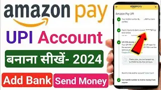 How To Create Upi id in Amazone Pay 2024 Amazon pay me upi id kaise banaye 2024