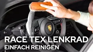 Porsche Race Tex Alcantara Lenkrad schnell & richtig selbst reinigen