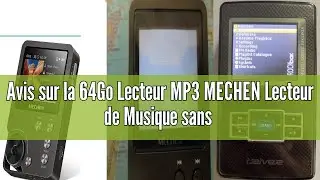 Avis sur la 64Go Lecteur MP3 MECHEN Lecteur de Musique sans Perte HiFi Num&eacute;rique Haute Fid&eacute;lit&eacute; Lect
