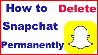 How to Delete Snapchat Permanently
