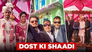 Dost Ki Shaadi Vlog ❤️ | Friends Reunion