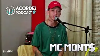 MC MONT$ - Acordes Podcast Tv