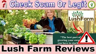 Обзор Lush Farm: настоящий магазин семян или онлайн-мошенничество? Обязательно посмотрите перед п...