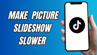 How To Make A TikTok Picture Slideshow Slower