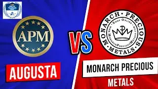 Augusta Precious Metals vs Monarch Precious Metals - Which is the Better Precious Metals IRA?