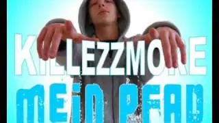 Killezz More - Mein Pfad.mp4