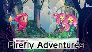 She and The Light Bearer - Firefly Adventures