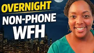 Overnight Work from Home Jobs &mdash; No Phone Required
