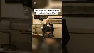 Ветеран британского флота времен Второй мировой войны рассказывает о нападении в море! #шорты