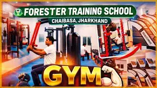 GYM 🏋️ FORESTER TRAINING SCHOOL, CHAIBASA, JHARKHAND 