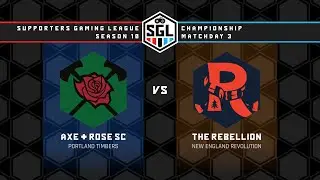 Season 10 - Week 3 - Championship League - Axe & Rose SC vs. The Rebellion