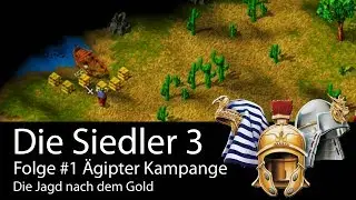 Let's play die Siedler 3 |&Auml;gypter | Mission 1 