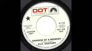 21st Century Shadow Of A Memory