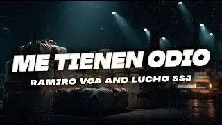 Me Tienen Odio - Ramiro VCA, Lucho SSJ (Clip)