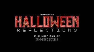 Halloween Reflections Trailer 1.5 4K