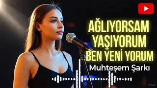 Ağlıyorsam Yaşıyorum Ben - Yeni Yorum | Duygusal Türk Sanat Müziği