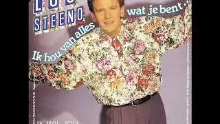 Ik hou van alles wat je bent // Luc Steeno.
