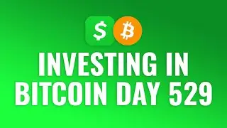 Investing $1 Bitcoin Every Day with Cash App - DAY 529
