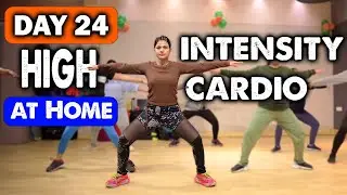 Day 24: 🔥High-Intensity Cardio Class!🔥HIIT Workout |Lose 10kg at home| 25 Days Weight Loss challenge