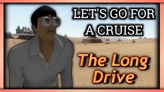 Let's Go For A Cruise | The Long Drive #branduien #twitch