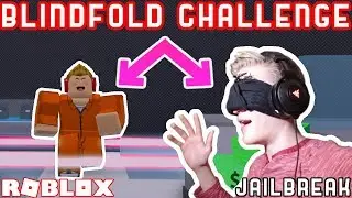 KID CAN PLAY JAILBREAK BLINDFOLDED! - Roblox Jailbreak with JoeyDaPlayer