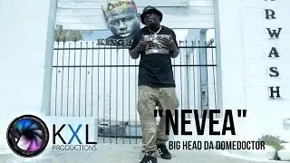 Big Head Da Dome Doctor - Nevea (MUSIC VIDEO)