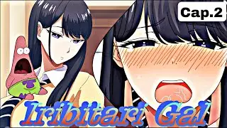 Iribitari Gal Chapter 2 Recap..things get heated 🥵🥵