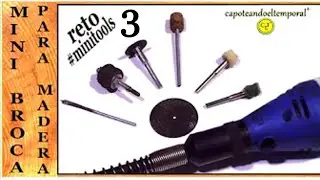 MINI ACCESORIO MOTOR TOOLS CASERO 3 (broca mecha para madera)