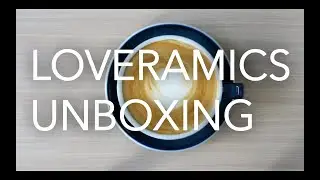 [Living Simple] - Unboxing - Loveramics