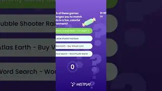 Mobile Gaming Trivia #Mistplay