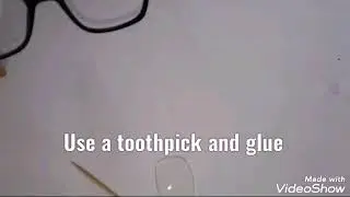 DIY Fix Glasses Frame