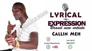Lyrical Expression callin meh (,sample song)