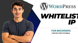 How to whitelist IP in WordPress (Easiest Way)(2026 Guide)
