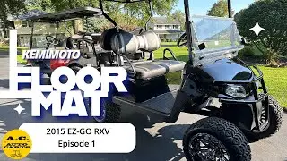 Accessories on the way! 2015 EZGO RXV wash and new Kemimoto Floor Mat.