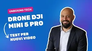 🚁 Drone DJI Mini 5 Pro: unboxing e primo volo nella natura con Marco!