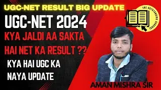 UGC NET 2024 Result Update & Normalization Process Explained